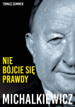 (e-book) Michalkiewicz:Nie bójcie się prawdy! (T. Sommer)