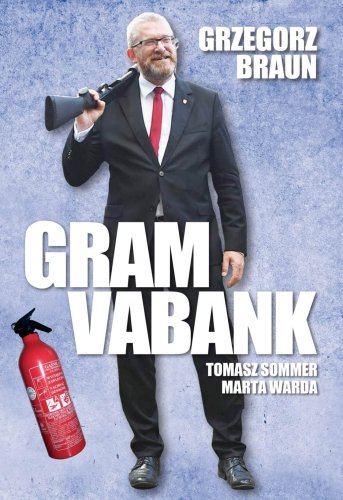 Gram vabank Grzegorz Braun Okładka Studio.jpg