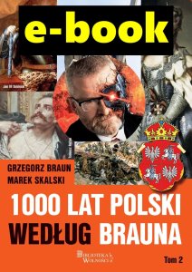 (e-book) 1000 lat Polski według Brauna. Tom 2 (Braun, Skalski)