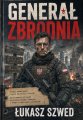 Generał Zbrodnia OKŁADKA AUTOR.jpg