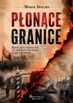 Płonące granice (Marek Skalski) NOWE wydanie!