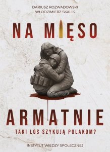 Na mięso armatnie (Dariusz Rozwadowski, Włodzimierz Skalik)