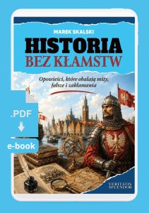 (ebook) Historia bez kłamstw - Marek Skalski 