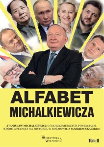 Alfabet Michalkiewicza. Tom 2 - Michalkiewicz, Skalski (PRZEDSPRZEDAŻ)