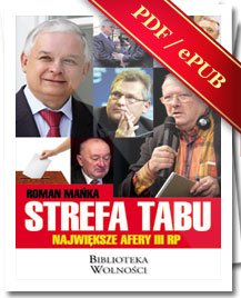 (e-book) Strefa tabu. Największe afery III RP (Roman Mańka)