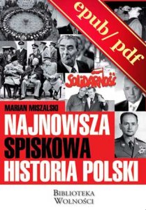 (e-book) Najnowsza spiskowa historia Polski (M. Miszalski)