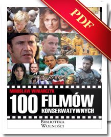 (e-book) 100 filmów konserwatywnych (Mirosław Winiarczyk)