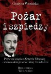 Pożar i szpiedzy (Grażyna Wosińska)