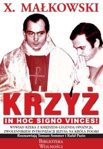 (e-book) Krzyż. Wywiad rzeka z księdzem-legendą (x. Małkowski)